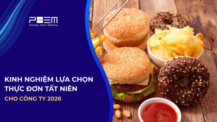 Kinh nghiệm lựa chọn thực đơn tất niên cho công ty năm 2026