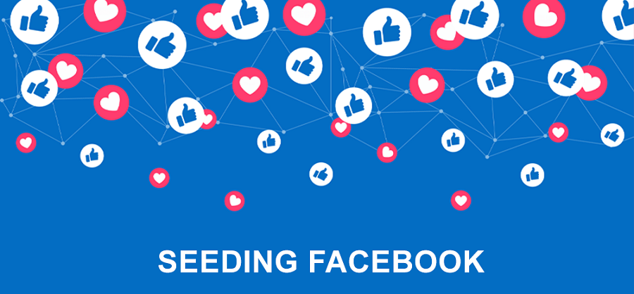 dịch vụ seeding facebook chuyên nghiệp giúp tăng tương tác